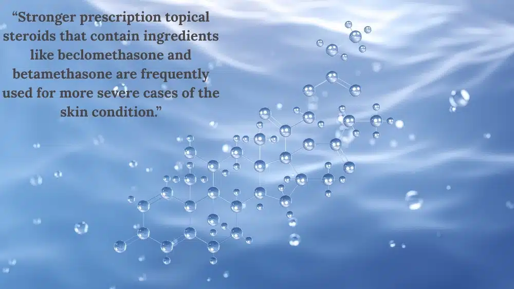 Topical steroids for Follicular Eczema